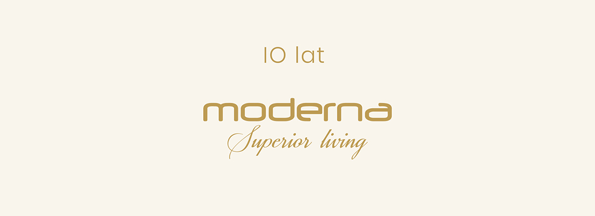 Moderna Holding 10th Annivesary Moderna Holding 10th Annivesary
